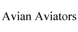 AVIAN AVIATORS trademark