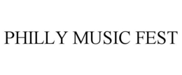PHILLY MUSIC FEST trademark