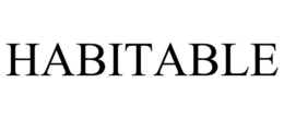 HABITABLE trademark