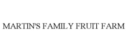 MARTIN'S FAMILY FRUIT FARM trademark
