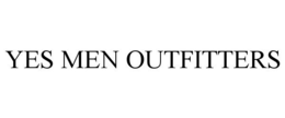 YES MEN OUTFITTERS trademark