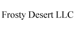 FROSTY DESERT LLC trademark