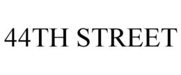 44TH STREET trademark