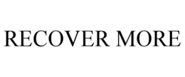 RECOVER MORE trademark