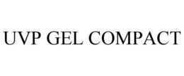 UVP GEL COMPACT trademark
