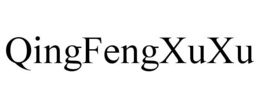 QINGFENGXUXU trademark