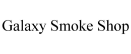 GALAXY SMOKE SHOP trademark