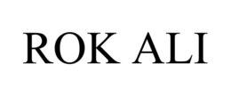 ROK ALI trademark