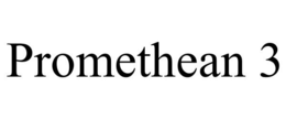 PROMETHEAN 3 trademark