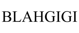 BLAHGIGI trademark