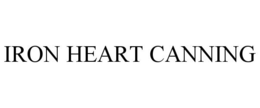 IRON HEART CANNING trademark