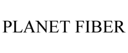 PLANET FIBER trademark