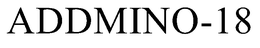 ADDMINO-18 trademark