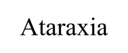 ATARAXIA trademark