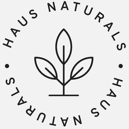 · HAUS NATURALS · HAUS NATURALS trademark