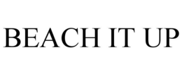BEACH IT UP trademark