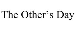 THE OTHER'S DAY trademark