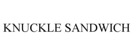 KNUCKLE SANDWICH trademark