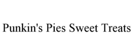 PUNKIN'S PIES SWEET TREATS trademark
