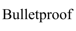 BULLETPROOF trademark