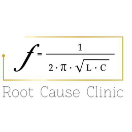 F=1/2*PI*SQUARE ROOT OF L*C ROOT CAUSE CLINIC trademark