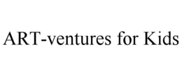 ART-VENTURES FOR KIDS trademark