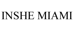 INSHE MIAMI trademark