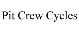 PIT CREW CYCLES trademark