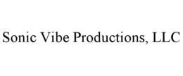SONIC VIBE PRODUCTIONS, LLC trademark