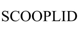 SCOOPLID trademark