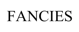 FANCIES trademark