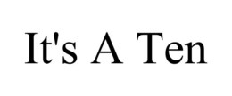 IT'S A TEN trademark