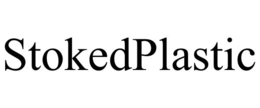 STOKEDPLASTIC trademark