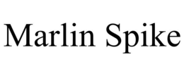 MARLIN SPIKE trademark