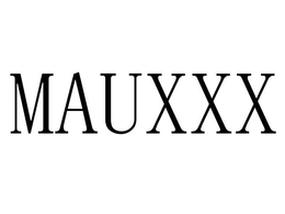 MAUXXX trademark