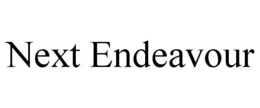 NEXT ENDEAVOUR trademark