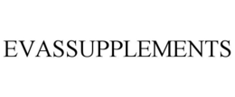 EVASSUPPLEMENTS trademark