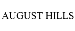 AUGUST HILLS trademark