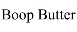 BOOP BUTTER trademark