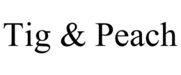 TIG & PEACH trademark