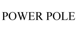 POWER POLE trademark