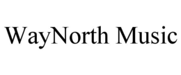 WAYNORTH MUSIC trademark