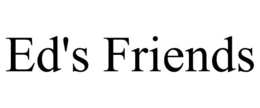ED'S FRIENDS trademark