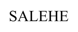 SALEHE trademark
