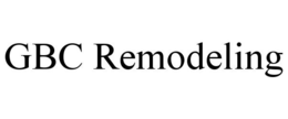 GBC REMODELING trademark