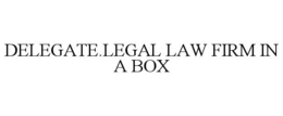 DELEGATE.LEGAL LAW FIRM IN A BOX trademark