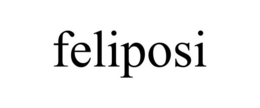 FELIPOSI trademark