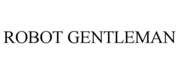 ROBOT GENTLEMAN trademark