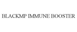 BLACKMP IMMUNE BOOSTER trademark