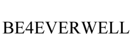 BE4EVERWELL trademark